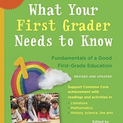 Get PDF EBOOK EPUB KINDLE What Your First Grader Needs to Know (Revised and Updated):