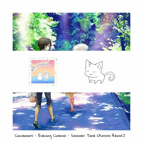 Cinnamons × Evening Cinema - Summer Time summertime - YouTube
