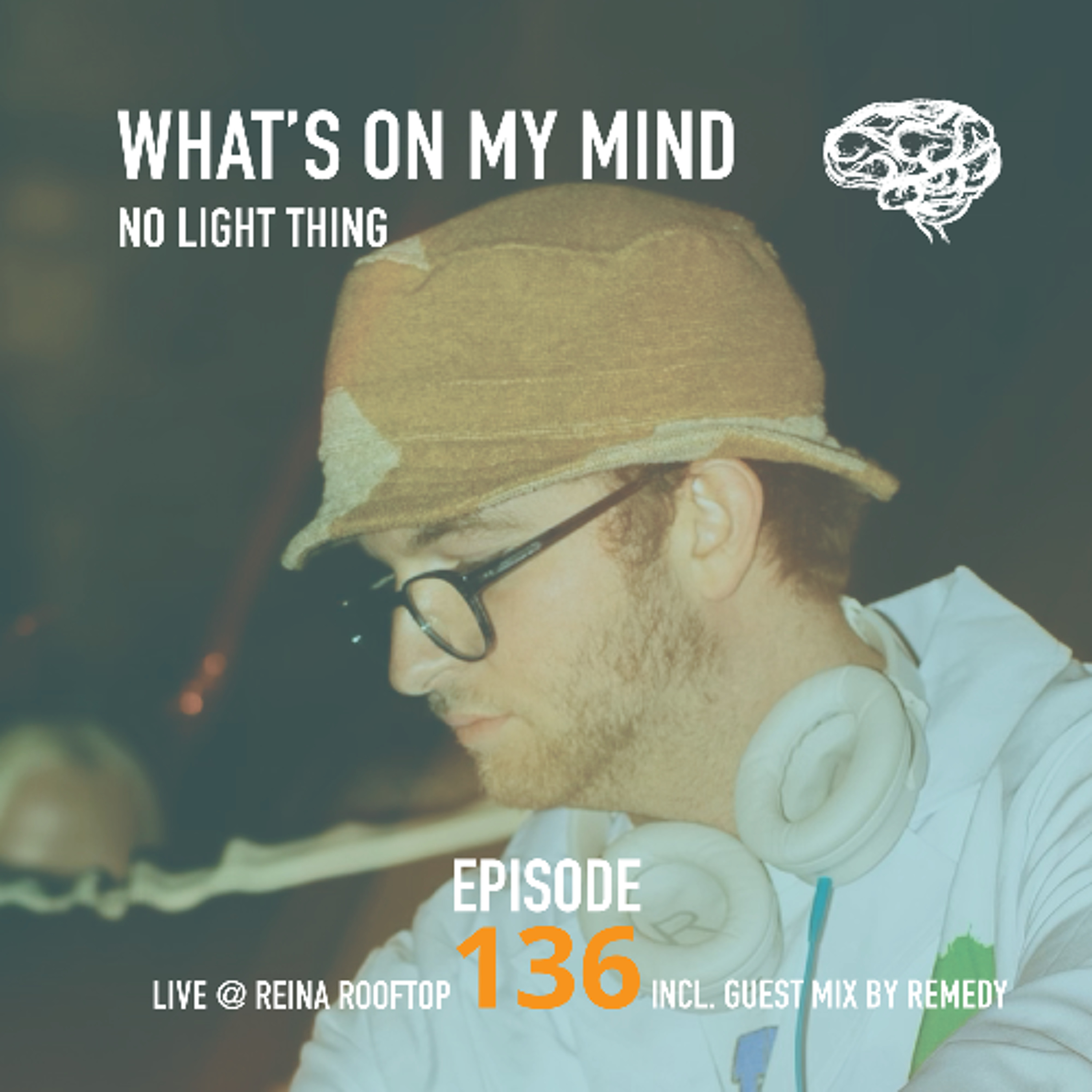 What's On My Mind 136: Reina | Incl. Guest Mix by Remedy episode artwork