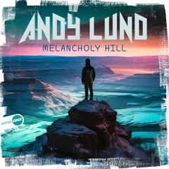 Andy Lund - Melancholy Hill