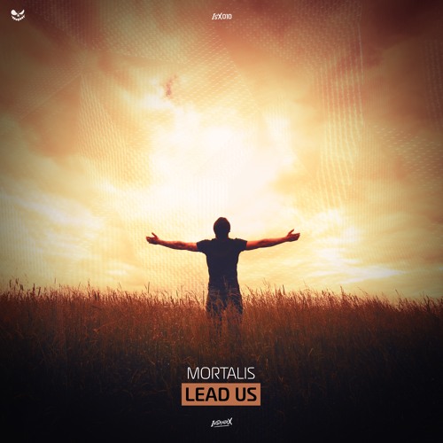 [ISX010] Mortalis - Lead Us