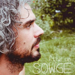 SOWGE - Être Un