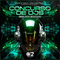 CONCURSO DJS - ZER0'2 SOUL COLLECTIVE [SEGUNDA EDICIÓN]