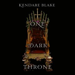 One Dark Throne (Three Dark Crowns #2) by Kendare Blake - Audiobook sample