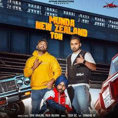 Munda New Zealand Toh - Savi Kahlon X Ariv Aulakh X Sandhu47 - New Punjabi Song 2020