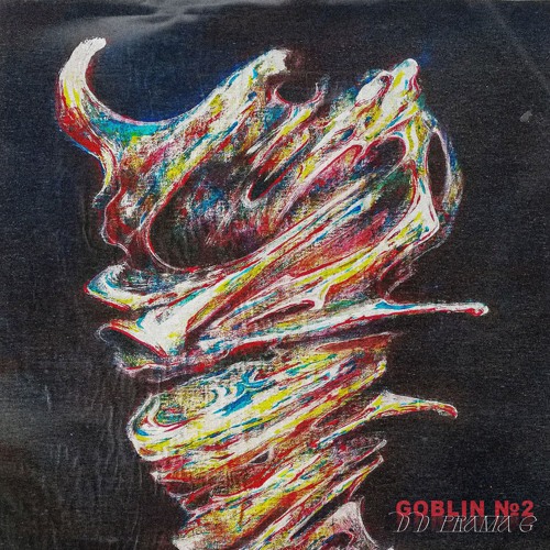 Stream GOBLIN №2 by D.D. PRAMA G | Listen online for free on SoundCloud
