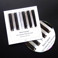 Steve Layton - The Composer Plays Revisited (CD)