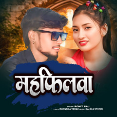 Mahfilwa (feat. Neha Raj)