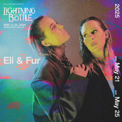 LIB 2025: Eli & Fur - Official Artist Mix