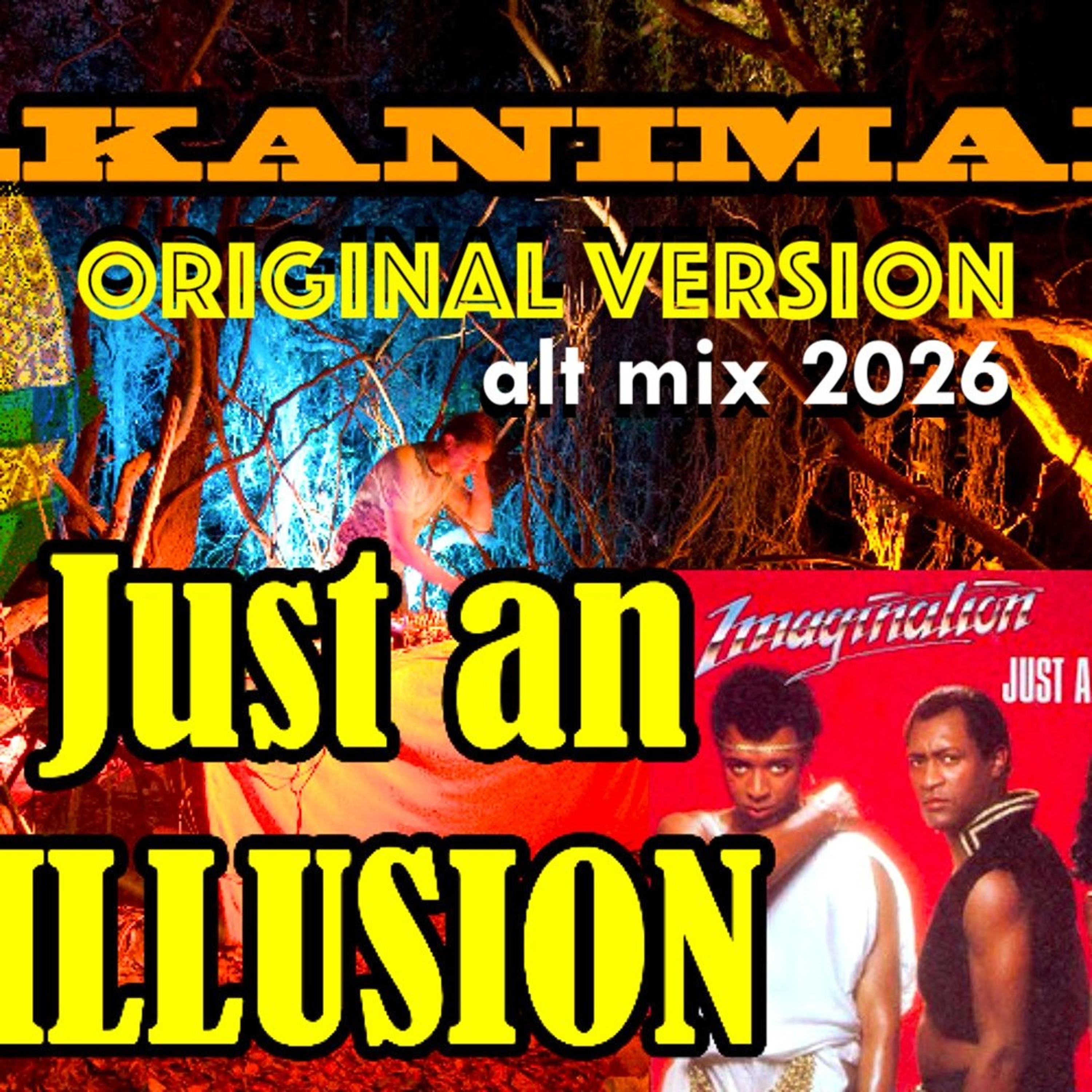 Just An Illusion - Skender Makota daBALKANIMAL IMAGINATION rmx - Original Version Alt Mix V2 2026
