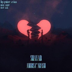 Shayad (Ft Amirsa)