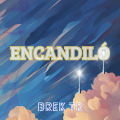 Encandiló - Brek Tr b