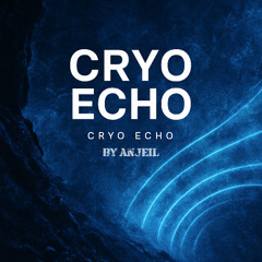 CRYO ECHO [Official Release]