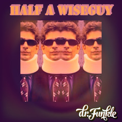 Half a Wiseguy