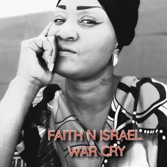 Faith n Isreal-WAR CRY  MASTER.wav