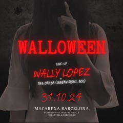 Wally Lopez at Macarena BCN 31st Oct 2024