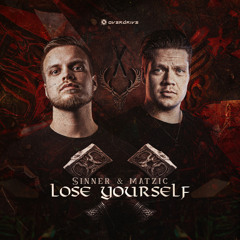 Sinner & Matzic - Lose Yourself