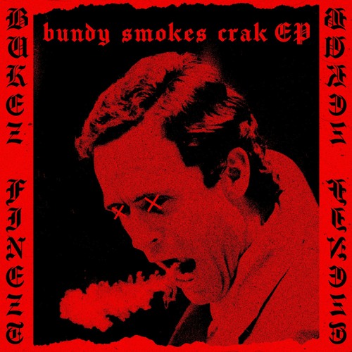 BUKEZ FINEZT - DEMONIC DESIRE (OUT ON BANDCAMP!)