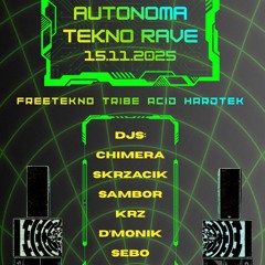 D'monik AutonomA Tekno rave party
