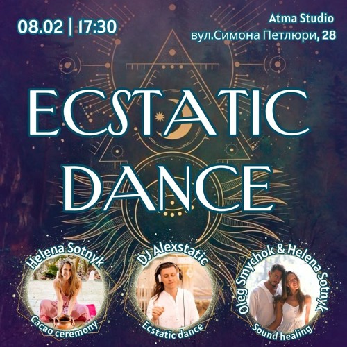 Alextatic - Ecstatic Dance Kyiv - 8.02.2025