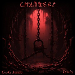 Chambers - Prod. G&G Sounds