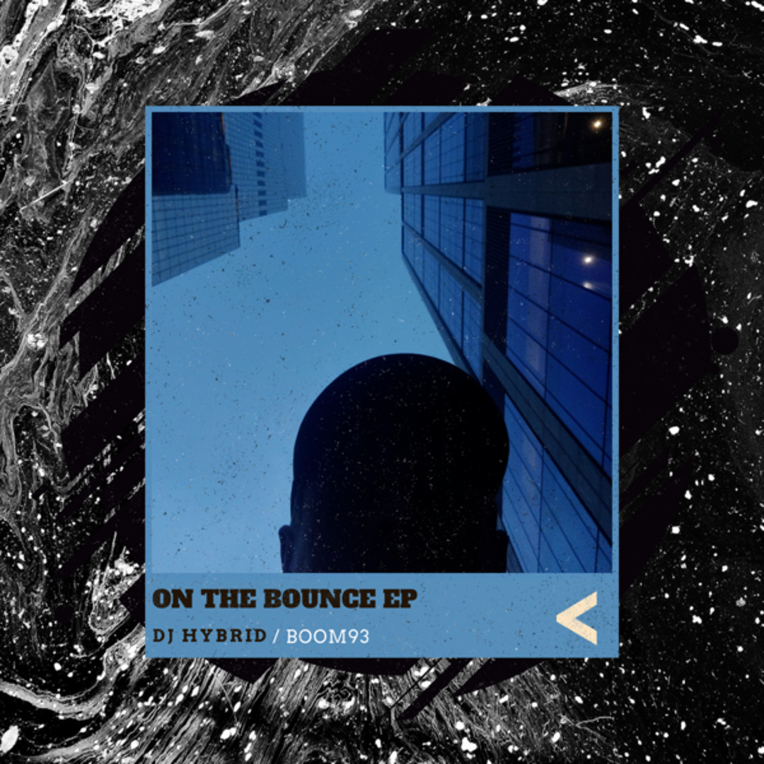 Stream On The Bounce by DJ Hybrid | Listen online for free on