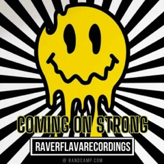 HUD - Coming On Strong (Original Mix) OUT NOW ON RAVAFLAVARECORDINGS