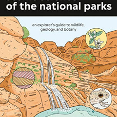 [Download] EBOOK 📚 Scenic Science of the National Parks: An Explorer's Guide to Wild