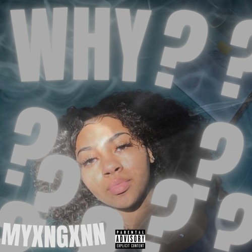 M YXNGXNN - Why (prod.Elevated)