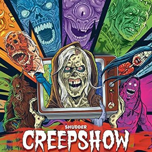READ EPUB 📕 Shudder's Creepshow: From Script to Scream by  Dennis L. Prince [EBOOK E