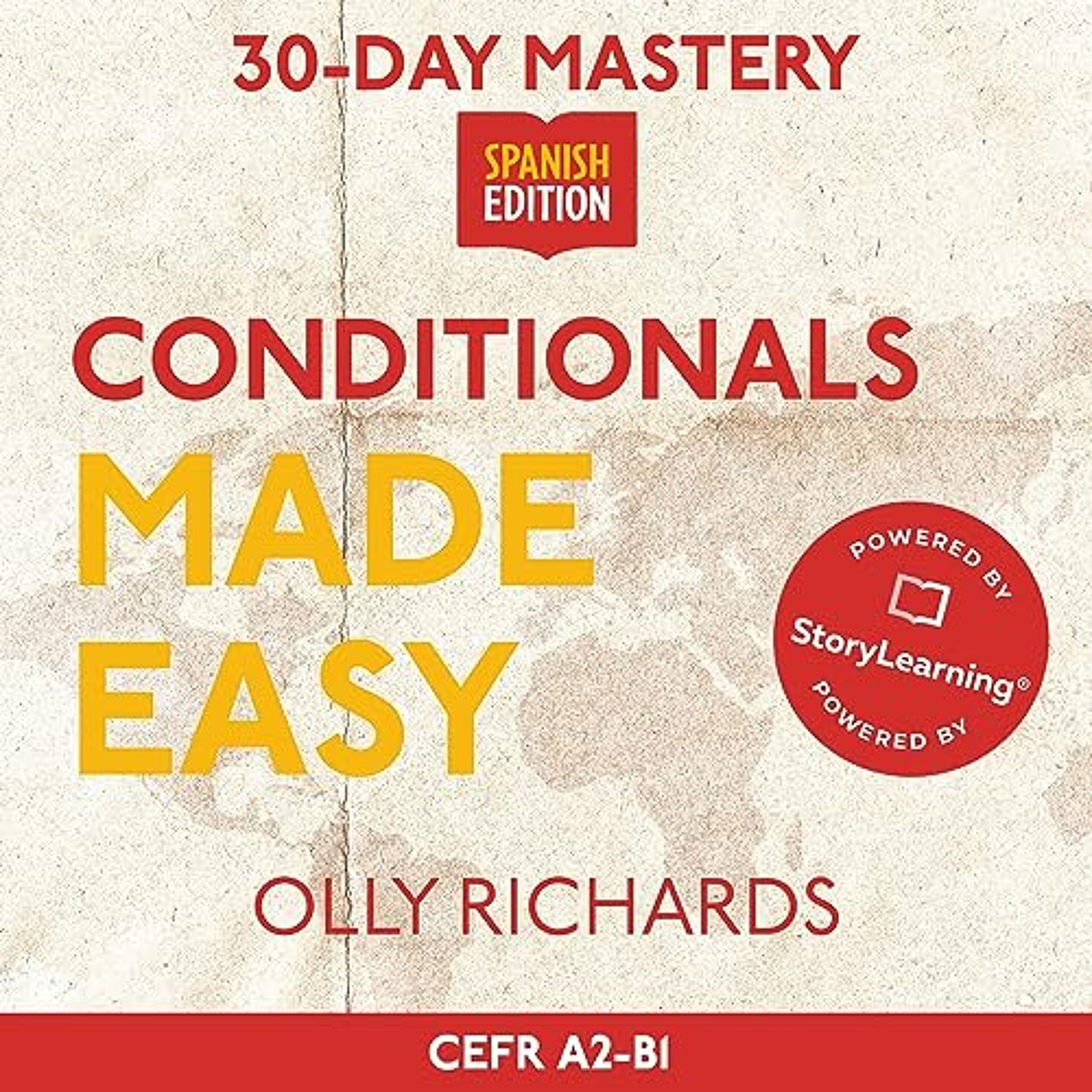 30-Day Mastery: Conditionals Made Easy [Spanish Edition] (Audiolibro) | Prueba Gratis