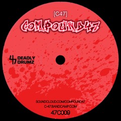 47 DEADLY DRUMZ