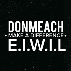 DonMeach- Make A Difference