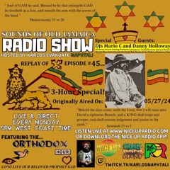 Sounds Of Old Jamaica Episode 45- Aired Live on 5/27/24- Special Guests: Danny Holloway and Mario C