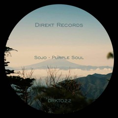 Sojo - Purple Soul (DRKT022)