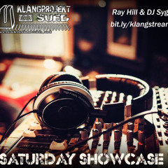 DJ Sygs / Ray Hill  _SATURDAY SHOWCASE_