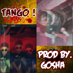 TANGO! - RICARDO $ANTANA X MADEINGDL (prod by. gosha)