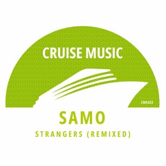 Samo - Strangers (Giman, Chic Ago Radio Edit) [CMS433]