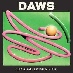 Hue & Saturation Mix #038: DAWS