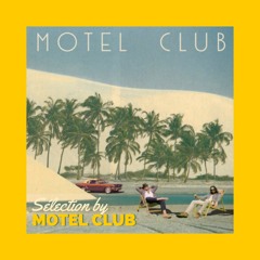 Sélection by Motel Club
