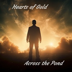 Hearts Of Gold