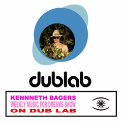 KENNETH BAGER - MUSIC FOR DREAMS RADIO SHOW - DUB LAB RADIO SHOW 8 JUNE 2021