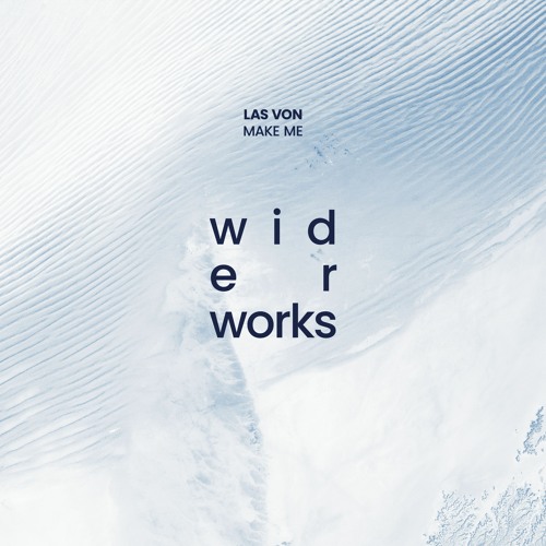 Las Von - Make Me (Original Mix)