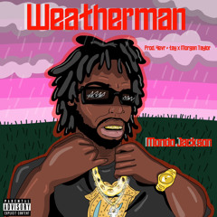 Mondo Jackson- WeatherMan [4evr + taylormorgan]