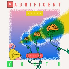 Magnificent Youth