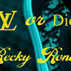 Recky Rondo – Louis or Dior