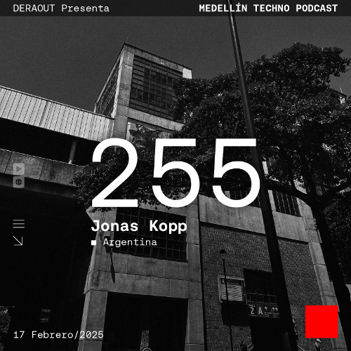 MTP 255 - Medellin Techno Podcast Episodio 255 - Jonas Kopp