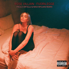 Rose Villain - Fuorilegge (Paolo Ortelli & Max Mylian Remix)