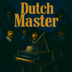 Dutch Master