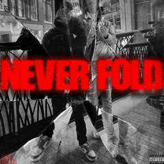 Never Fold (Feat. Young Boo)